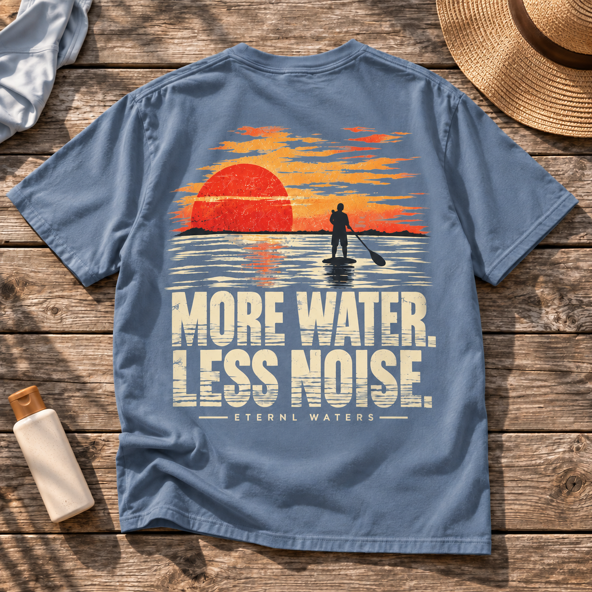 More Water. LESS NOISE. Tee