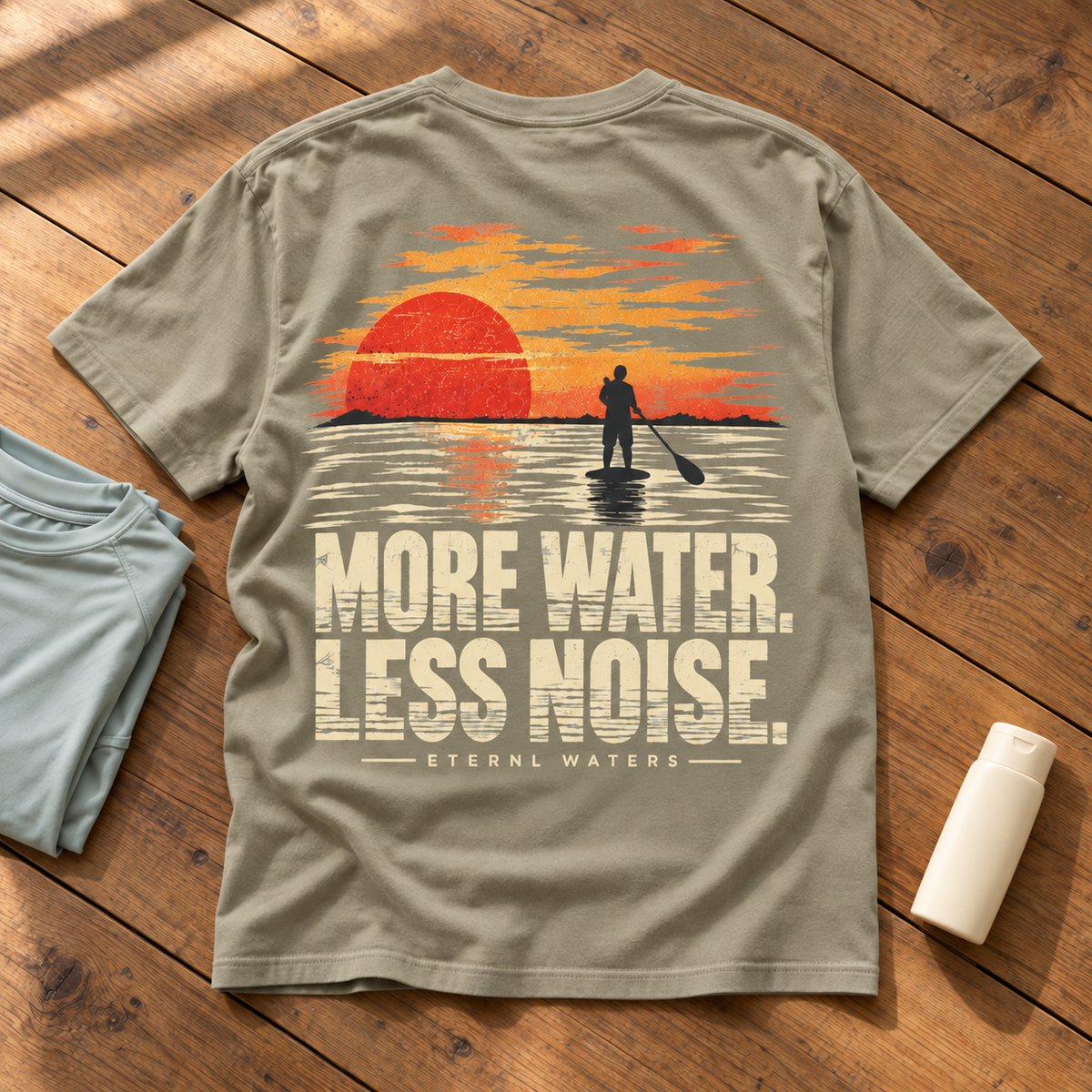 More Water. LESS NOISE. Tee