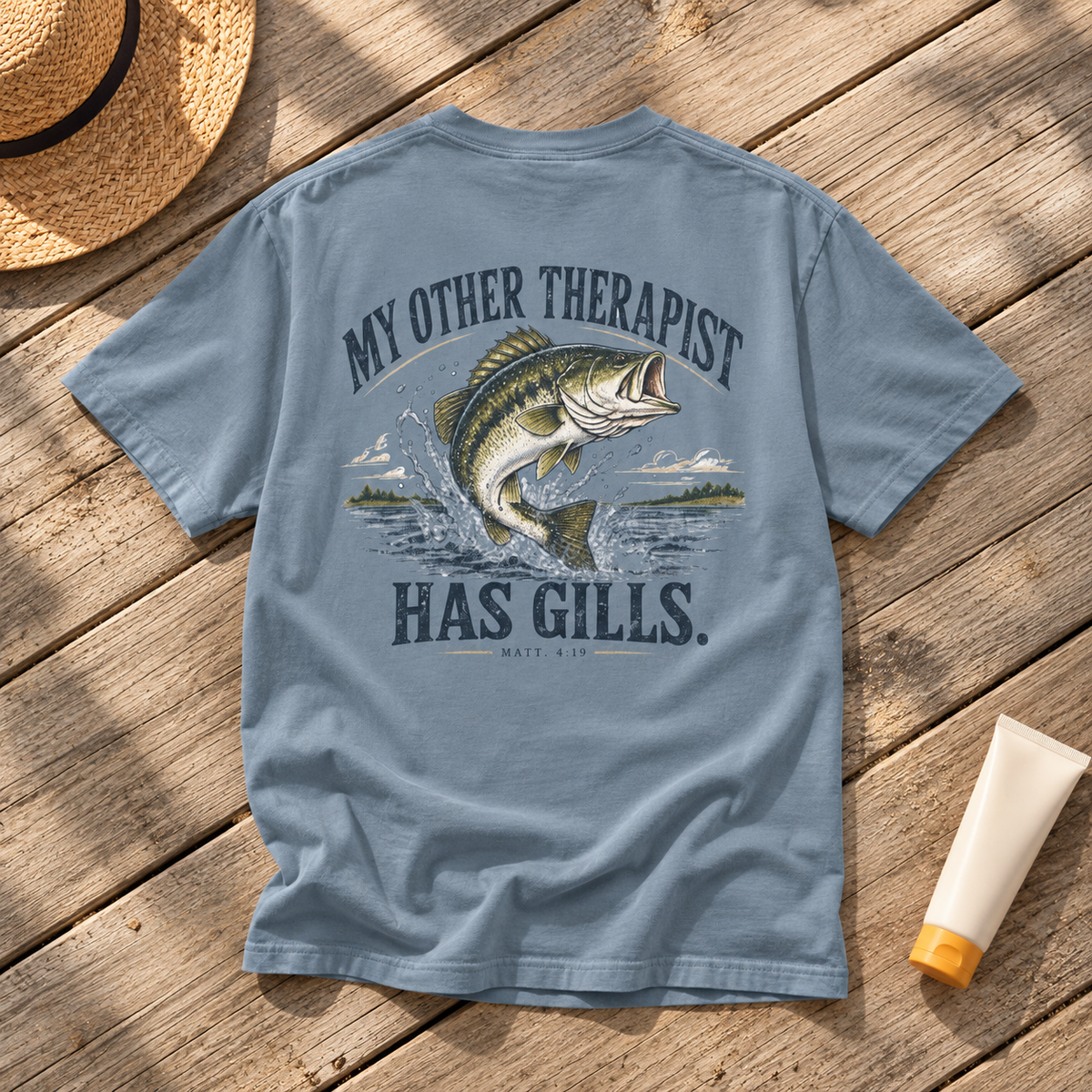 My Other Therapist Has Gills. Large Mouth Bass TEE